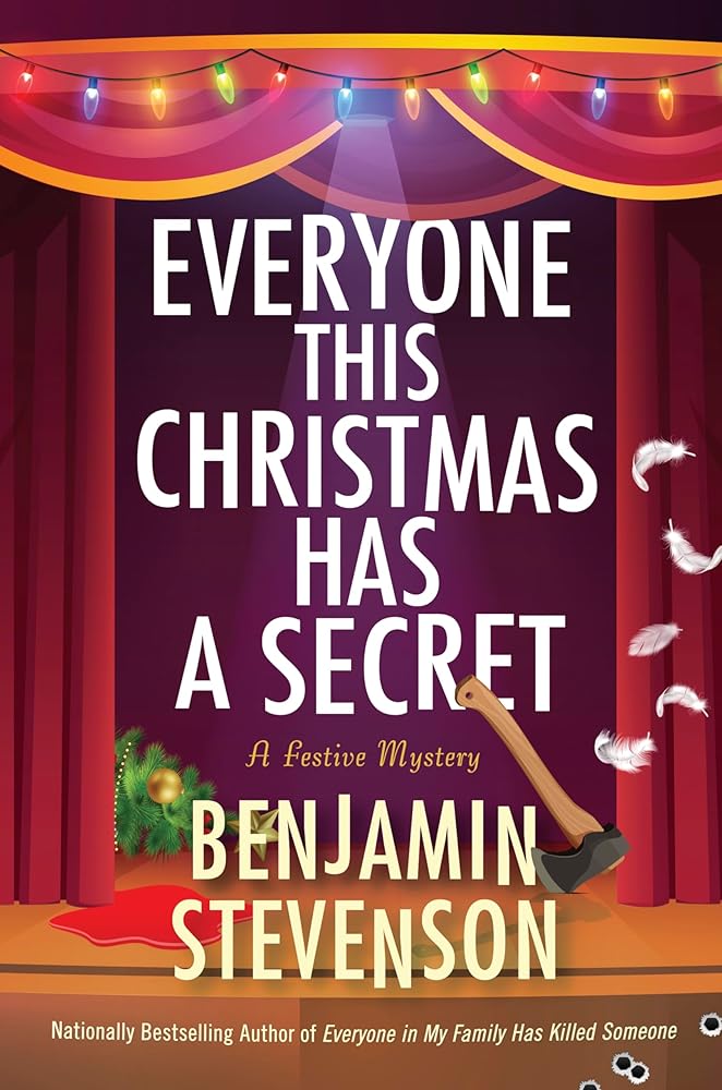 Everyone This Christmas Has a Secret: A Festive Mystery: A Whodunit Full of Twists and Turns, Perfect for Fall 2024, A Clever and Cozy Mystery (Festive Mysteries) cover image