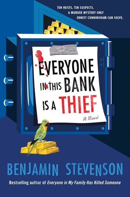 03/17/26 PREORDER: Everyone in This Bank Is a Thief: A Novel (The Ernest Cunningham Mysteries, 4)