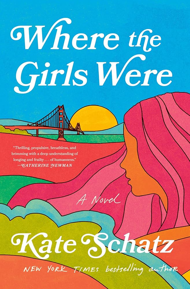 Where the Girls Were: A Novel cover image