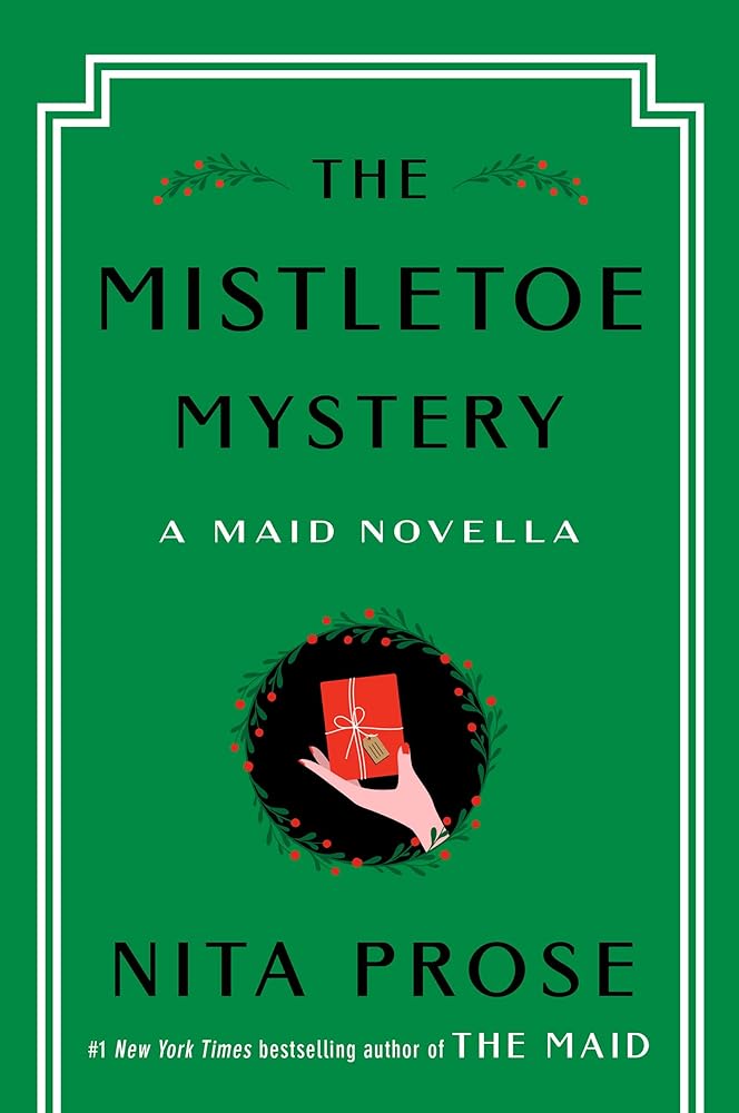The Mistletoe Mystery: A Maid Novella (Molly the Maid) cover image