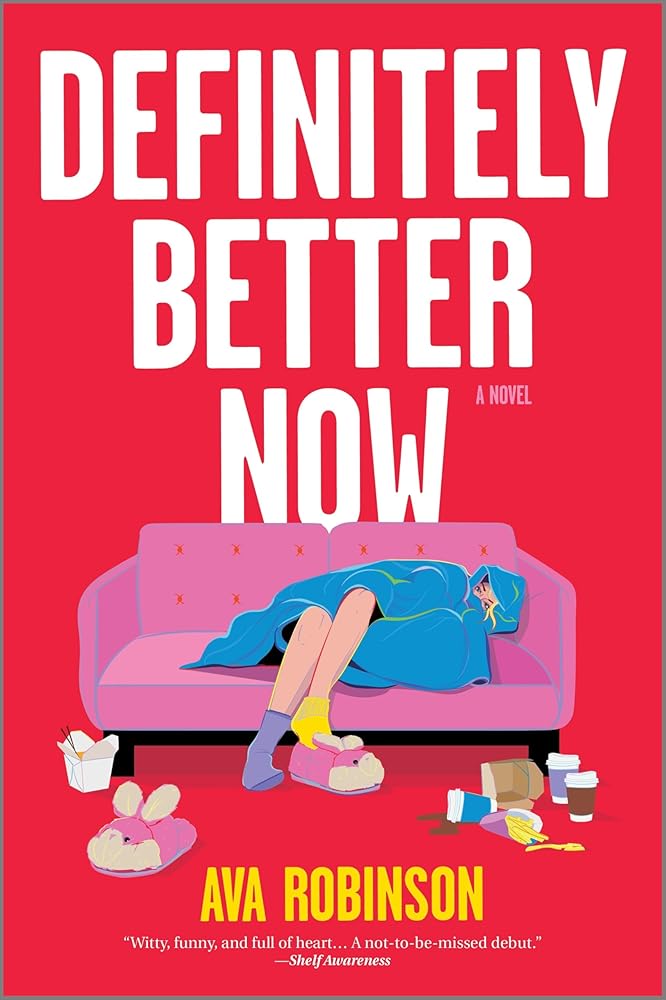 Definitely Better Now: A Novel cover image