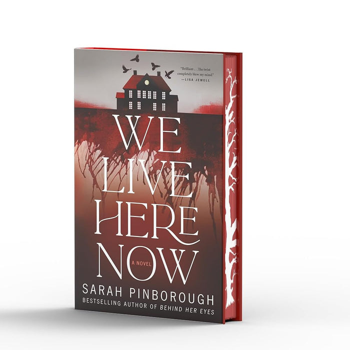 We Live Here Now: A Novel [Limited Stenciled Edge edition] cover image