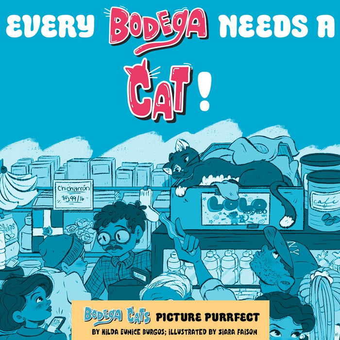 Bodega Cats: Picture Purrfect (Bodega Cats, 1)