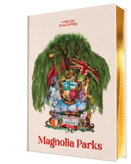 10/28/25 PREORDER: Magnolia Parks (Collector's Edition: Jessa's Version) (Magnolia Parks Universe, 1)