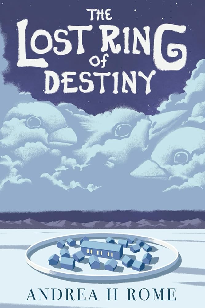 The Lost Ring of Destiny (The Standard Book of Anything Trilogy) cover image
